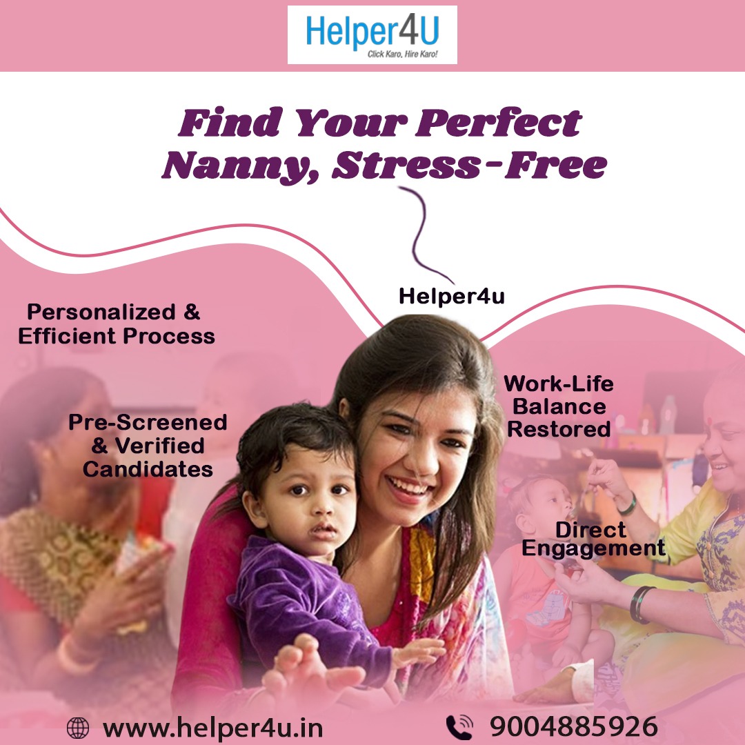 Hire Nanny with Helper4U