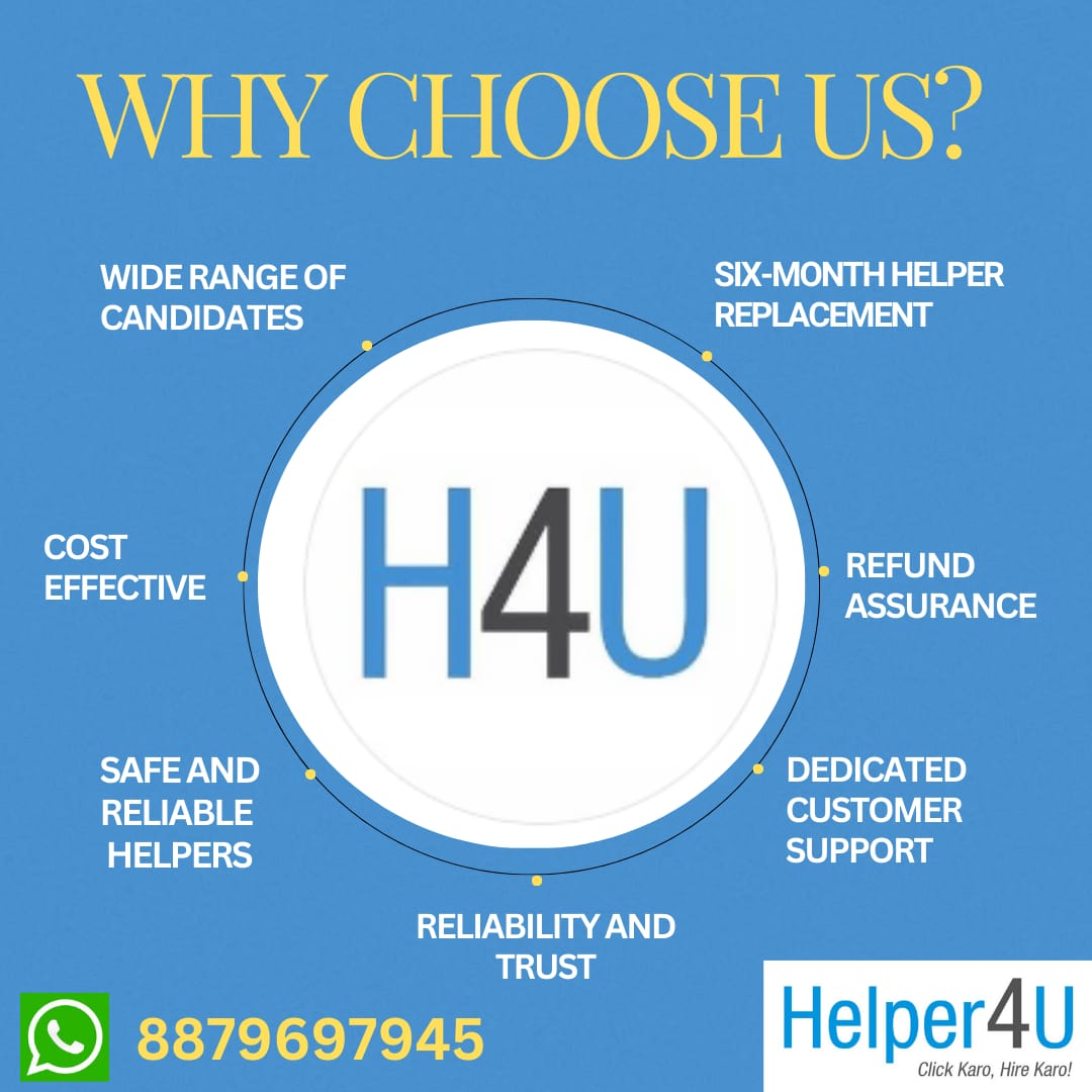 Why Use Helper4U to hire Domestic Help in Mumbai, Thane, Navi Mumbai, Delhi, Pune