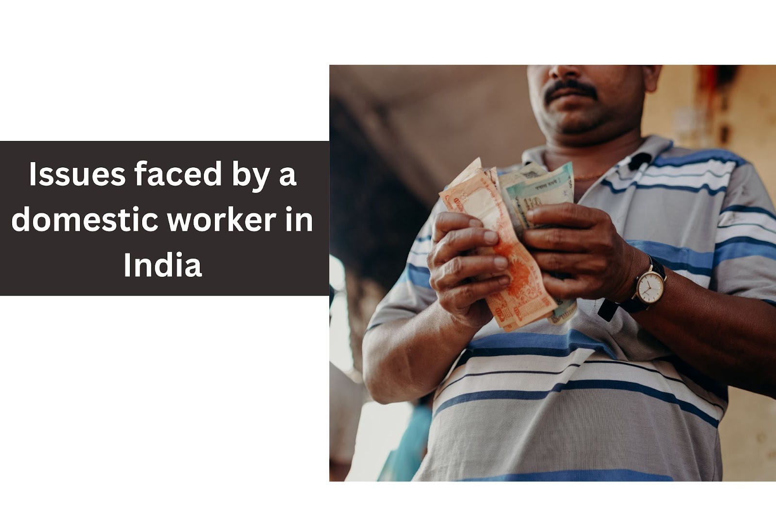Issues faced by a domestic worker in India